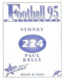 1995 Select AFL Stickers #224 Paul Kelly Back